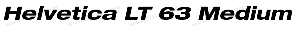 Helvetica LT 63 Medium Extended Oblique字体转换